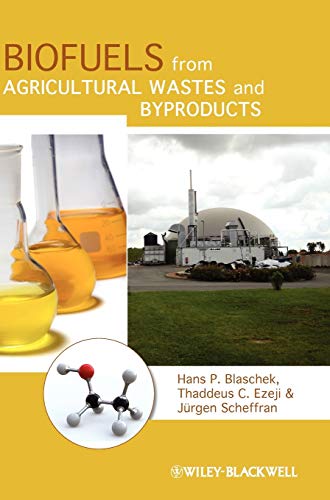 9780813802527: Biofuels from Agricultural Wastes and Byproducts