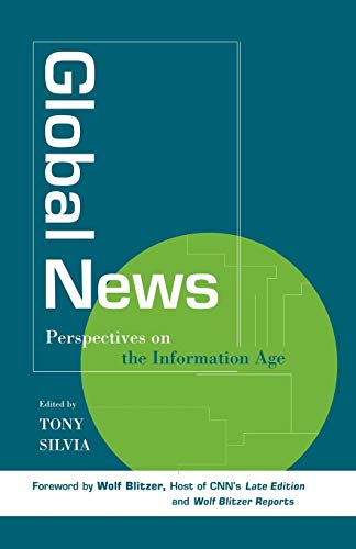 Stock image for Global News Information Age: Perspectives on the Info Age for sale by Chiron Media