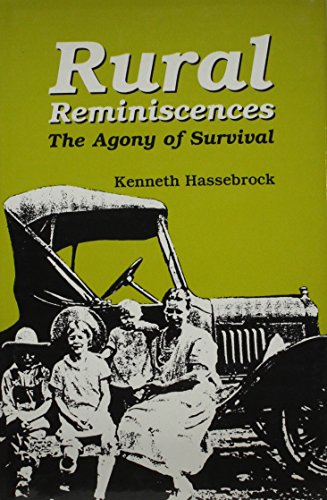 Imagen de archivo de Rural Reminiscences : The Agony of Survival a la venta por Better World Books