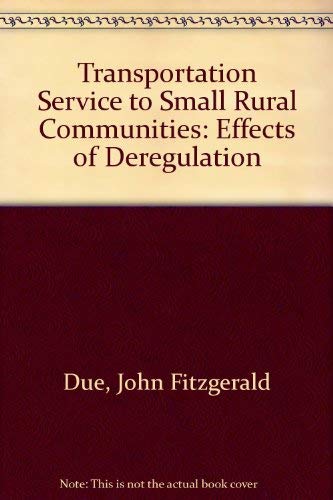 9780813803159: Transportation Service to Small Rural Communities: Effects of Deregulation