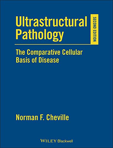 Beispielbild fr Ultrastructural Pathology: The Comparative Cellular Basis of Disease zum Verkauf von HPB-Red
