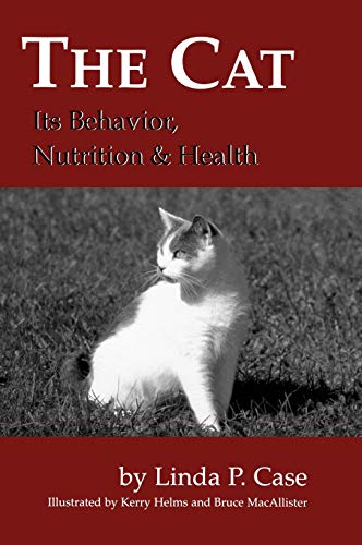 Stock image for The Cat: Its Behavior, Nutrition and Health for sale by Zoom Books Company