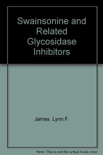 Stock image for Swainsonine and Related Glycosidase Inhibitors for sale by HPB-Red