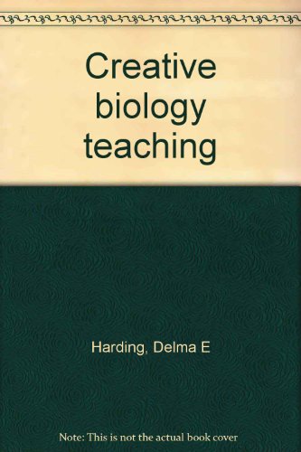 Stock image for Creative Biology Teaching for sale by Better World Books: West