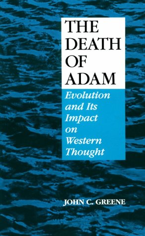 Stock image for The Death of Adam: Evolution and Its Impact on Western Thought for sale by Front Cover Books