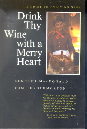Beispielbild fr Drink Thy Wine with a Merry Heart zum Verkauf von Ergodebooks