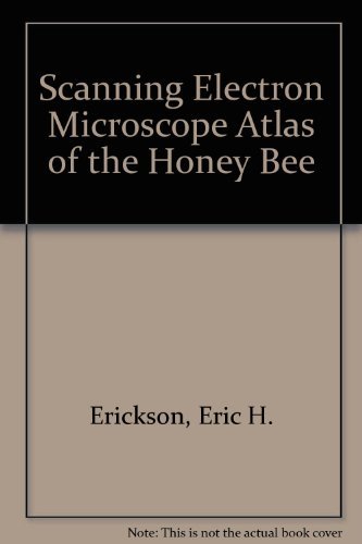 9780813805467: A Scanning Electron Microscope Atlas of the Honey Bee