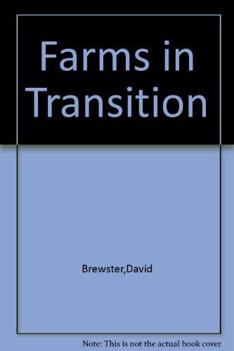 FARMS IN TRANSITION