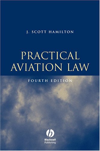 Imagen de archivo de Practical Aviation Law, Fourth Edition: Text a la venta por HPB-Red