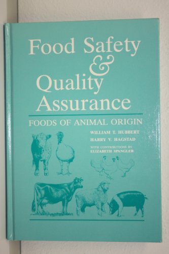 Stock image for Food Safety and Quality Assurance: Foods of Animal Origin for sale by BookManBookWoman Books