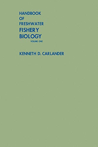 Stock image for Handbook of Freshwater Fishery Biology, Life History Data on Freshwater Fishes of the United States and Canada, Exclusive of the Perciformes for sale by Better World Books