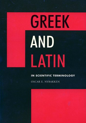 Greek and Latin in Scientific Terminology