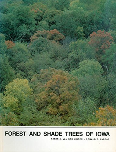 Stock image for Forest and Shade Trees of Iowa for sale by Neils Books