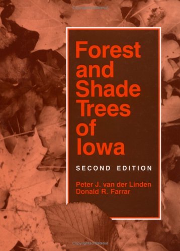 Stock image for Forest & Shade Trees of Iowa for sale by SecondSale