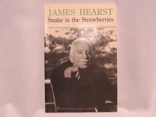 9780813807669: Snake in the strawberries: Selected poems [Paperback] by Hearst, James