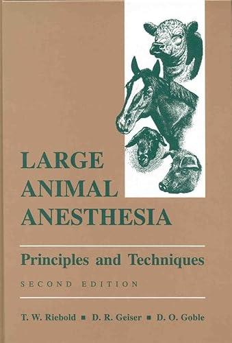 9780813807744: Large Animal Anesthesia: Principles and Techniques