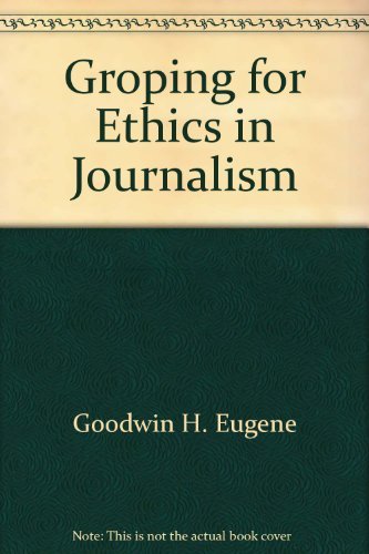 9780813808178: Groping for Ethics in Journalism