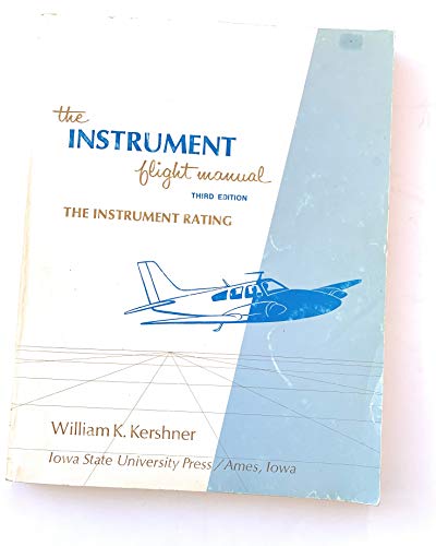 Imagen de archivo de The instrument flight manual: The instrument rating a la venta por Wonder Book