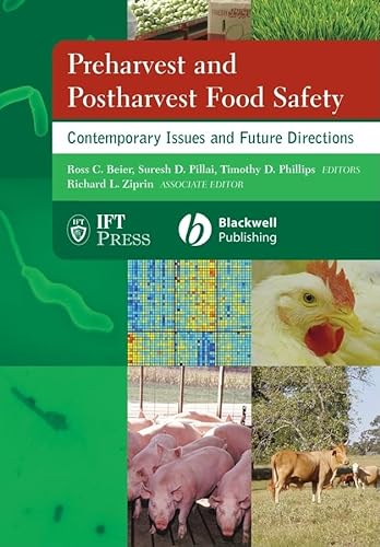 Stock image for Pre-Harvest and Post-Harvest Food Safety: Contemporary Issues and Future Directions (Institute of Food Technologists) (Institute of Food Technologists Series): 34 for sale by WorldofBooks