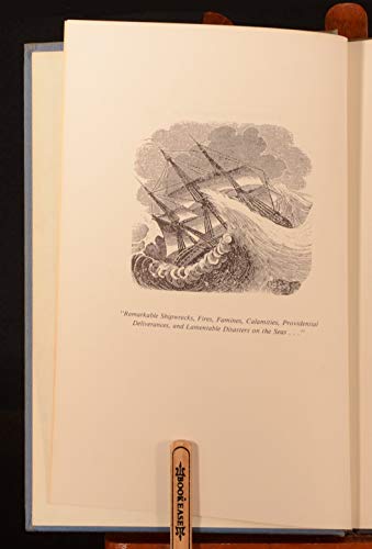 A CHECKLIST OF NARRATIVES OF SHIPWRECKS AND DISASTERS AT SEA TO 1860 WITH SUMMARIES, NOTES, AND C...