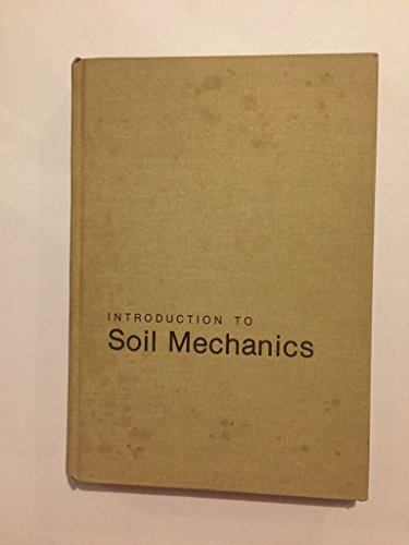 9780813809007: Introduction to soil mechanics