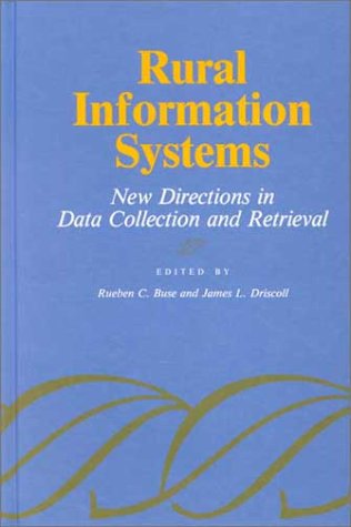 Imagen de archivo de Rural Information Systems: New Directions in Data Collection and Retrieval a la venta por HPB-Red