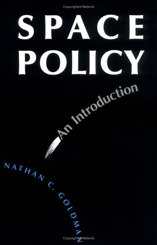 Stock image for Space Policy: An Introduction-92 for sale by ThriftBooks-Atlanta
