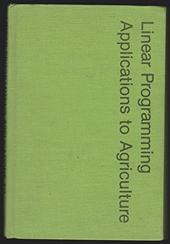 Imagen de archivo de Linear Programming Applications to Agriculture a la venta por Better World Books