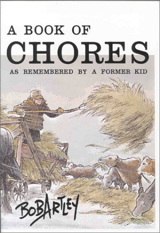 Stock image for Book of Chores: As Remembered by a Former Kid for sale by Front Cover Books