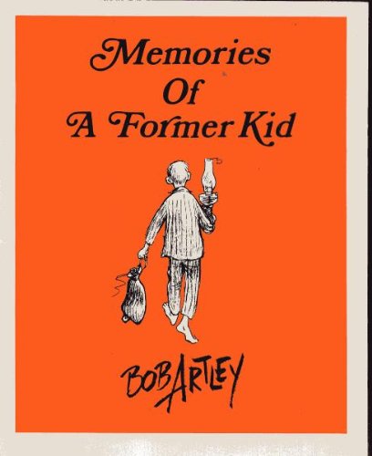 Stock image for Memories of a Former Kid for sale by Books of the Smoky Mountains