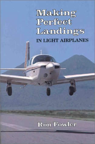 Beispielbild fr Making Perfect Landings in Light Airplanes zum Verkauf von Better World Books