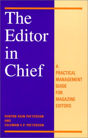 9780813810843: Editor in Chief: Practical Management Guide for Magazine Editors