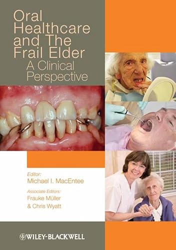 Stock image for Oral Healthcare and the Frail Elder: A Clinical Perspective for sale by ThriftBooks-Dallas