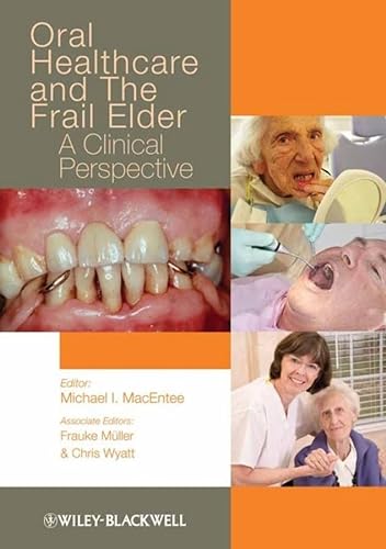 Stock image for Oral Healthcare and the Frail Elder A Clinical Perspective for sale by PBShop.store UK