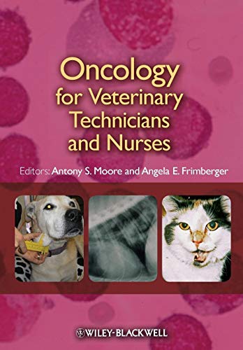 Stock image for Oncology for Veterinary Technicians and Nurses for sale by Goodwill Books
