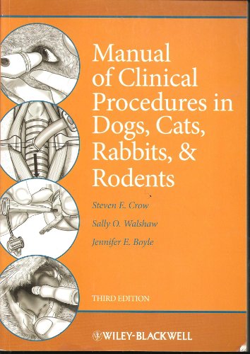 9780813813042: Manual of Clinical Procedures in Dogs, Cats, Rabbits, and Rodents