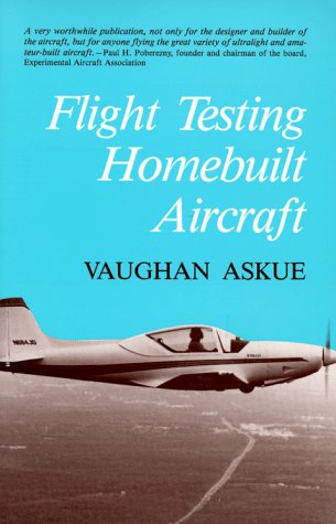 Stock image for Flight Testing Homebuilt Aircraft for sale by Ergodebooks