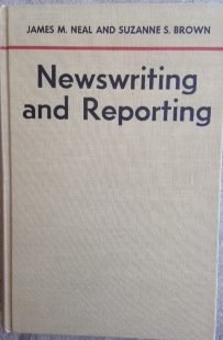 9780813813202: Newswriting and Reporting