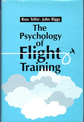 Beispielbild fr The Psychology of Flight Training zum Verkauf von Better World Books