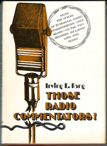 Imagen de archivo de Those Radio Commentators! a la venta por Wonder Book