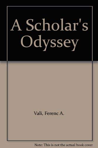 Imagen de archivo de A Scholar's Odyssey a la venta por Better World Books Ltd