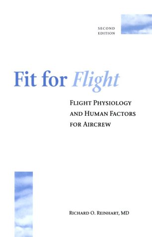 Stock image for Fit for Flight: Flight Physiology and Human Factors for Aircrew for sale by HPB-Red