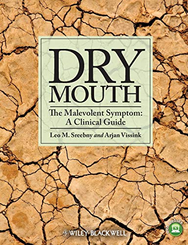 9780813816234: Dry Mouth, The Malevolent Symptom: A Clinical Guide