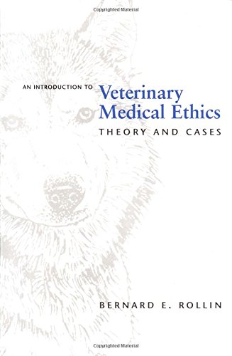 9780813816593: An Introduction to Veterinary Medical Ethics: Theory and Cases