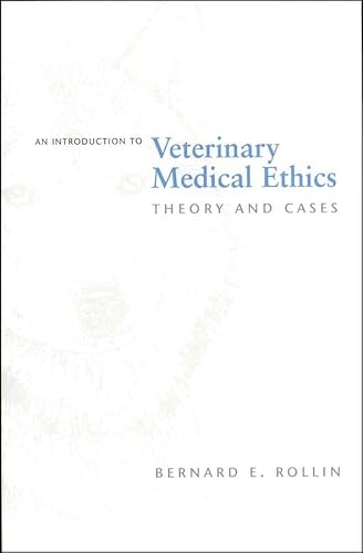 Imagen de archivo de An Introduction to Veterinary Medical Ethics: Theory and Cases a la venta por HPB-Red