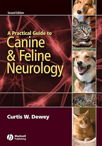 A Practical Guide to Canine and Feline Neurology Dewey Curtis W. - Dewey, Curtis W. [Editor]