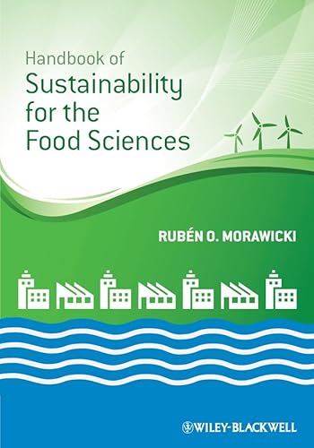 Imagen de archivo de Handbook of Sustainability for the Food Sciences a la venta por Chiron Media