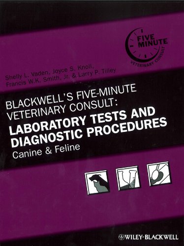 9780813817484: Blackwell′s Five–Minute Veterinary Consult: Laboratory Tests and Diagnostic Procedures: Canine and Feline