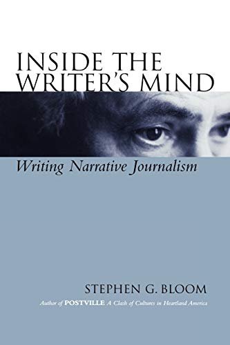 Beispielbild fr Inside the Writer's Mind : Writing Narrative Journalism zum Verkauf von Better World Books