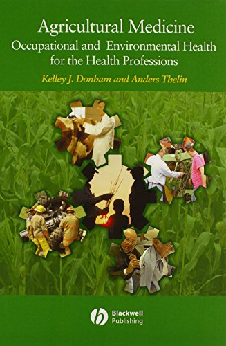 Agricultural Medicine: Occupational and Environmental Health for the Health Professions